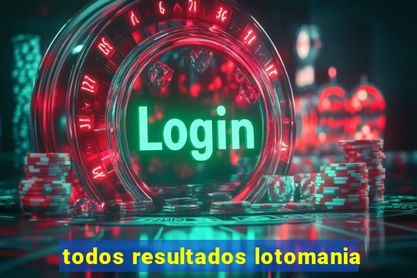 todos resultados lotomania